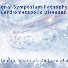 I Internacional Symposium Pathophysiology in Cardiometabolic Dideases, Valencia, Spain 25-26 June 2026